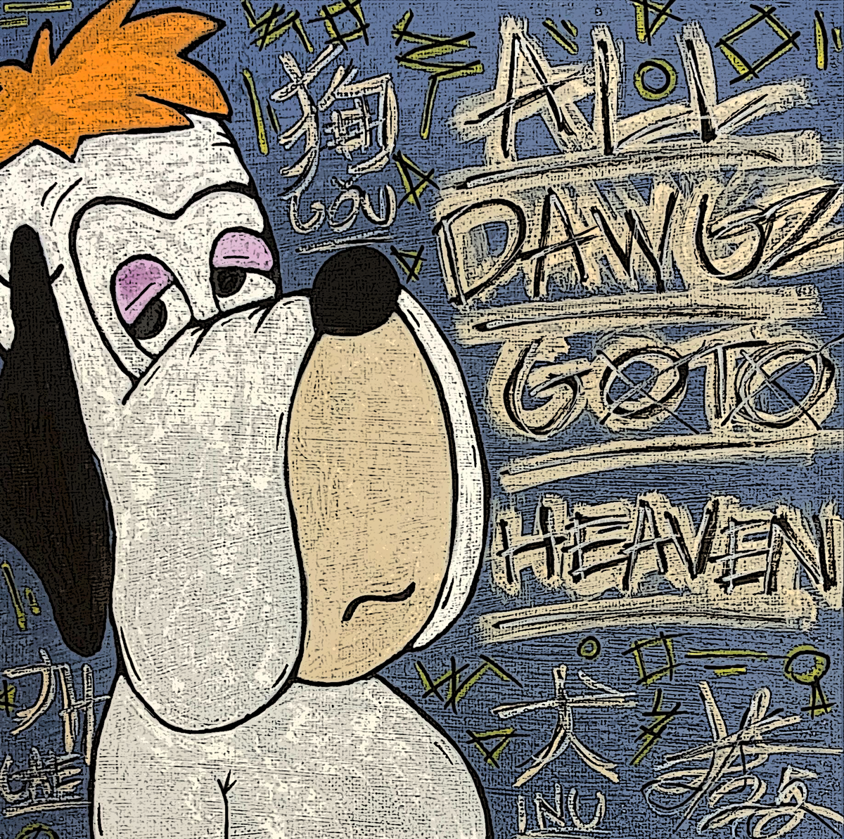 "ALL DAWGS GO TO HEAVEN"